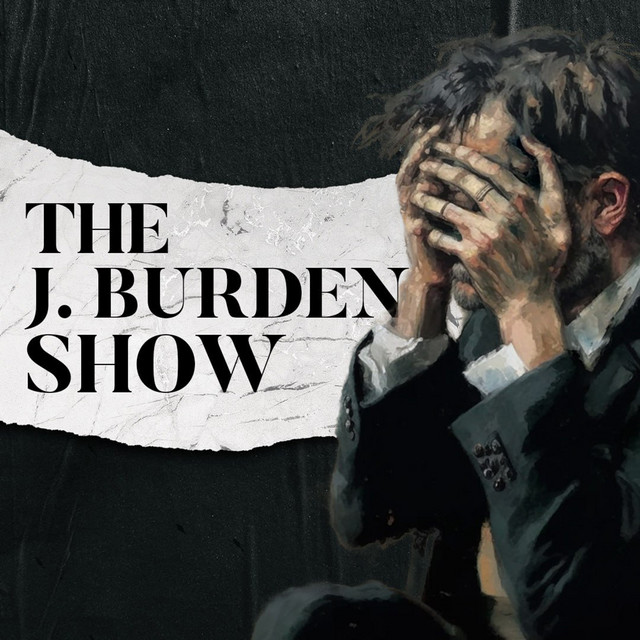 J. Burden Show